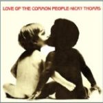 THOMAS, NICKY - LOVE OF THE COMMON PEOPLE - LP