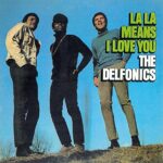 DELFONICS - LA LA MEANS I LOVE YOU - LP