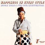 WILLIS, NICOLE AND THE SOUL INVESTIGATORS - HAPPINESS IN EVERY STYLE - LP