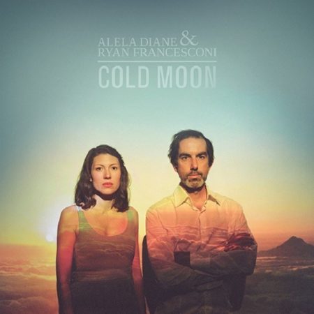 DIANE, ALELA & RYAN FRANCESCONI - COLD MOON - LP