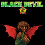 BLACK DEVIL DISCO CLUB - DISCO CLUB - LP