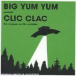BIG YUM YUM - CLIC CLAC - LP