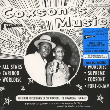 (THE FIRST RECORDINGS OF SIR COXSONE THE DOWNBEAT 1960-62) VINYL 33 TOURS DISQUE VINYLE LP PARIS MONTPELLIER GROUND ZERO PLATINE PRO-JECT ALBUM TOURNE-DISQUE MUSICAL FIDELITY KANTU YU BRINGHS ORTOFON 45 TOURS SINGLES ALBUM ACHETER UNE PLATINE VINYLS BOUTIQUE PHYSIQUE DISQUAIRE MAGASIN CENTRE VILLE INDES INDIE RECORD STORE INDEPENDENT INDEPENDANT