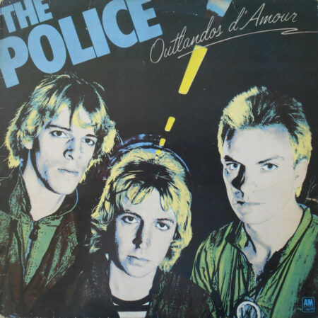POLICE - OUTLANDOS D'AMOUR - LP