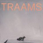 TRAAMS - MODERN DANCING - LP