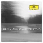 RICHTER, MAX - SONGS FROM BEFORE - LP