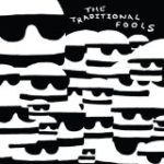 TRADITIONAL FOOLS, THE - FOOLS GOLD - LP