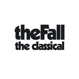 FALL - THE CLASSICAL - LP