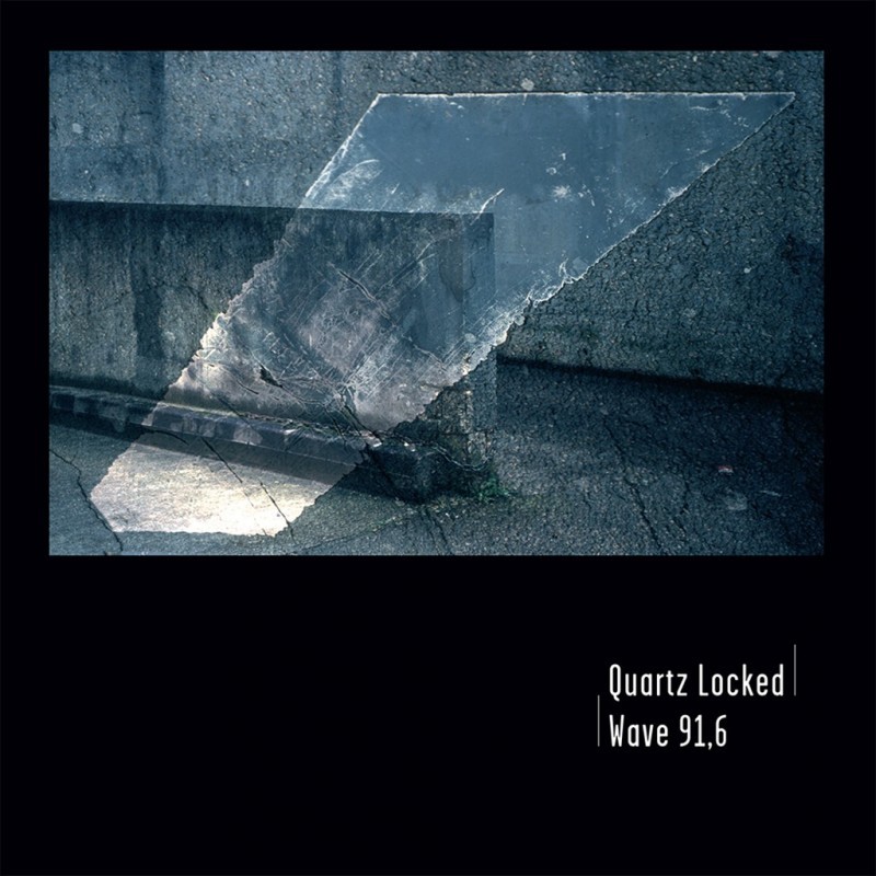 QUARTZ LOCKED - WAVE 91.6 - LP