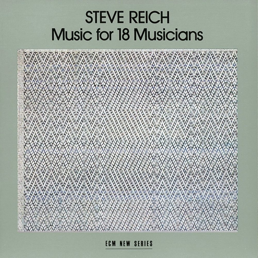 REICH, STEVE - MUSIC FOR 18 MUSICIANS - LP