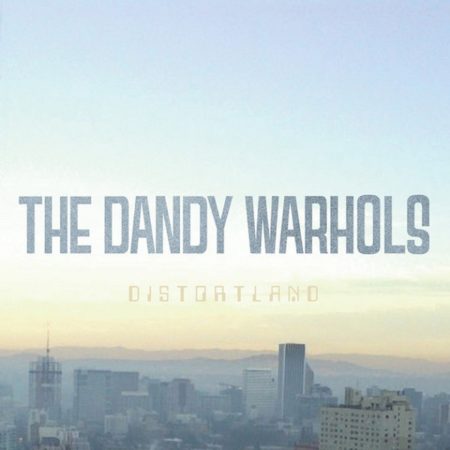 DANDY WARHOLS - DISTORTLAND - LP