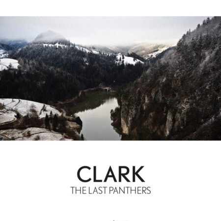 CLARK - THE LAST PANTHERS - LP