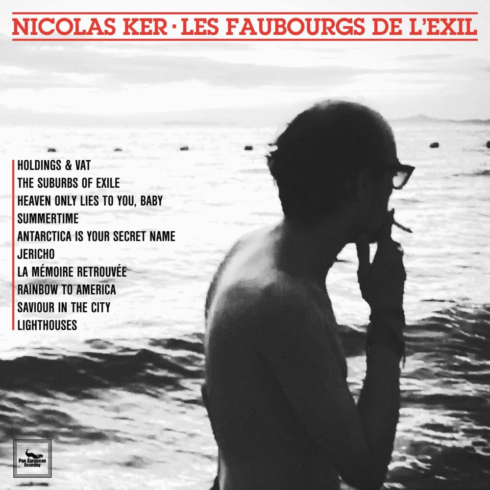 KER, NICOLAS - LES FAUBOURGS DE L'EXIL - LP