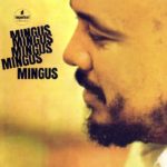 MINGUS, CHARLE - MINGUS MINGUS MINGUS MINGUS - LP