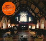 BAND OF SKULLS - BY DEFAULT - LP