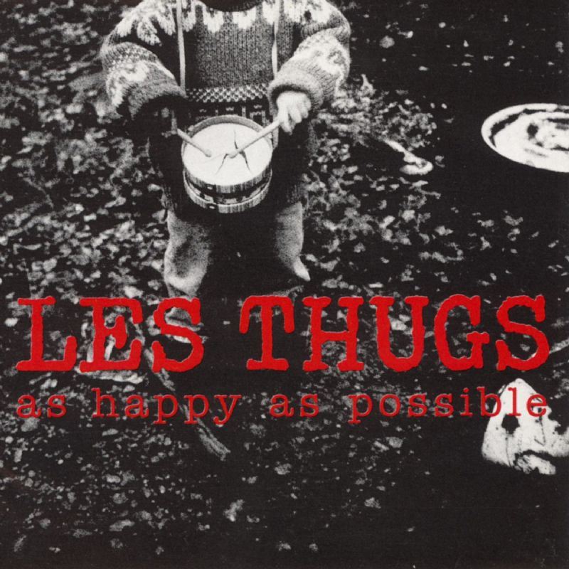THUGS, les - AS HAPPY AS POSSIBLE - LP