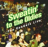 VANDALS, THE - SWEATIN' TO THE OLDIES - LP