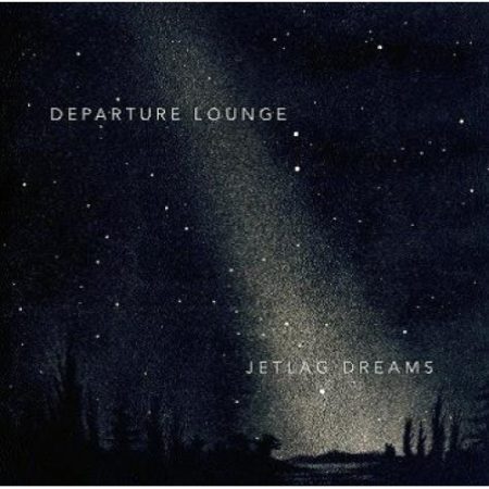 DEPARTURE LOUNGE - JETLAG DREAMS - LP