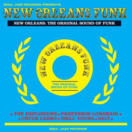 NEW ORLEANS FUNK - NEW ORLEANS: THE ORIGINAL SOUND OF FUNK - COFFRET