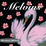 MELVINS - STONER WITCH - LP