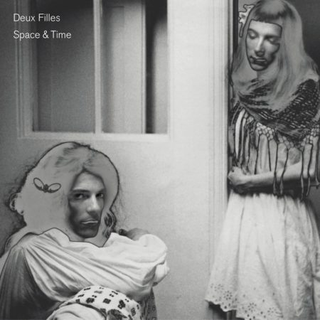 DEUX FILLES - SPACE & TIME - LP