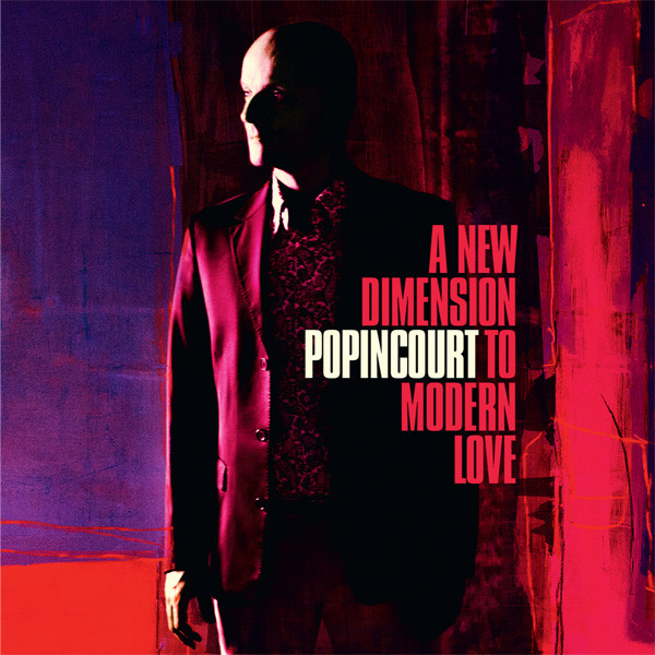 POPINCOURT - A NEW DIMENSION TO MODERN LOVE - LP