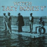 WITCH - LAZY BONES - LP
