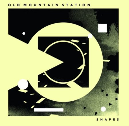 OLD MOUNTAIN STATION - SHAPES - LP