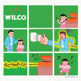 WILCO - SCHMILCO - LP