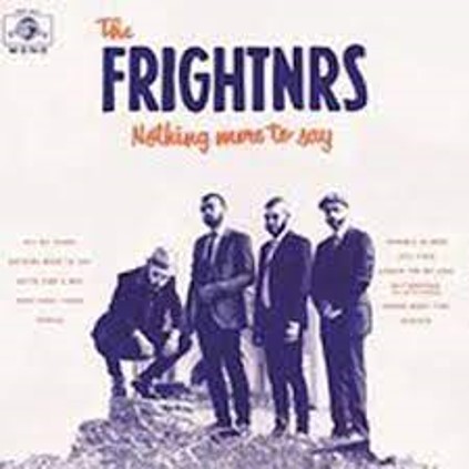 FRIGHTNRS - NOTHING MORE TO SAY - LP
