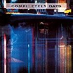 BATS - COMPILETELY BATS - LP