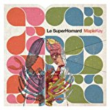 LE SUPERHOMARD - MAPLEKEY - LP