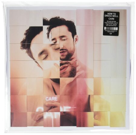 HOW TO DRESS WELL - CARE - DELUXE EDITION - - LP