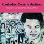 V/A - CAMBODIAN CASSETTE ARCHIVES - LP