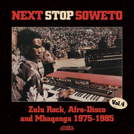 V/A - NEXT STOP SOWETO VOL 4 - LP