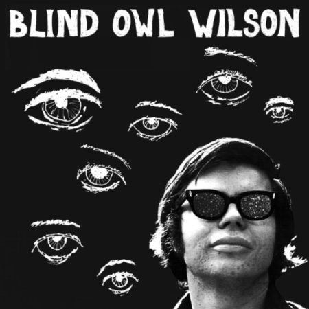 BLIND OWL WILSON - BLIND OWL WILSON - LP