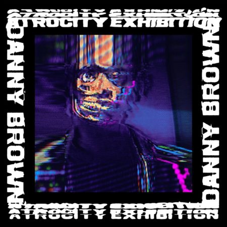 BROWN, DANNY - ATROCITY EXHIBITION - LP - VINYLE 2016