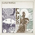 WOLF PEOPLE - RUINS - LP