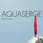 AQUASERGE - LAISSE CA ETRE - LP