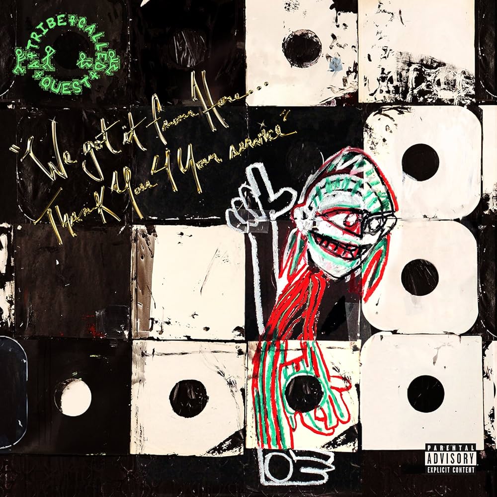 A TRIBE CALLED QUEST - WE GOT IT FROM HERE...THANK YOU 4 YOUR SERVICE - LP