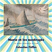 TELLIER, SEBASTIEN - MARIE ET LES NAUFRAGES - LP