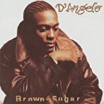 D'ANGELO - BROWN SUGAR - LP