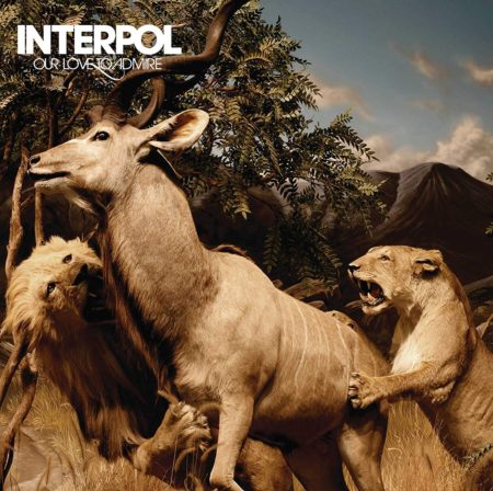 INTERPOL - OUR LOVE TO ADMIRE - LP