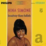 SIMONE, NINA - BROADWAY BLUES BALLADS - LP