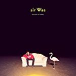 SIR WAS - DIGGING A TUNNEL - LP