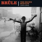 V/A - BRULE - THE BRONX MIXTAPE - - LP