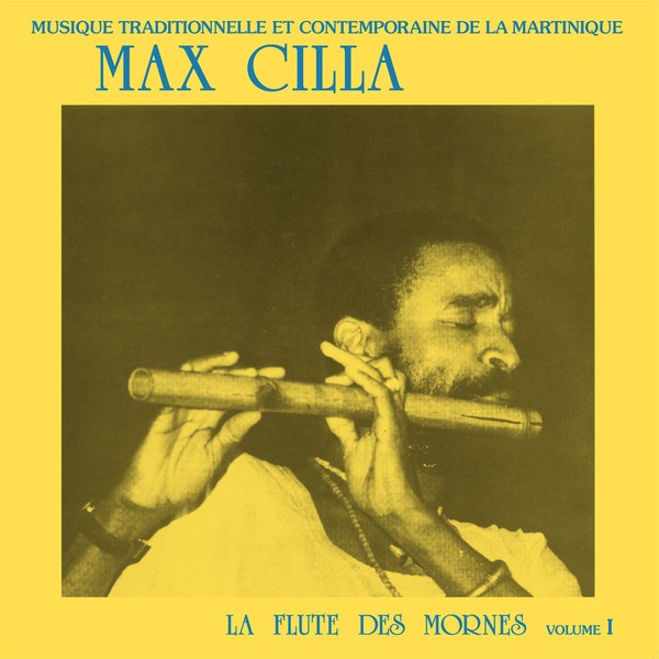 CILLA, MAX - LA FLUTE DES MORNES VOL 1 - LP