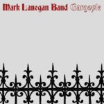 MARK LANEGAN BAND - GARGOYLE