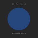 BEACH HOUSE - B-SIDES AND RARITIES - LP