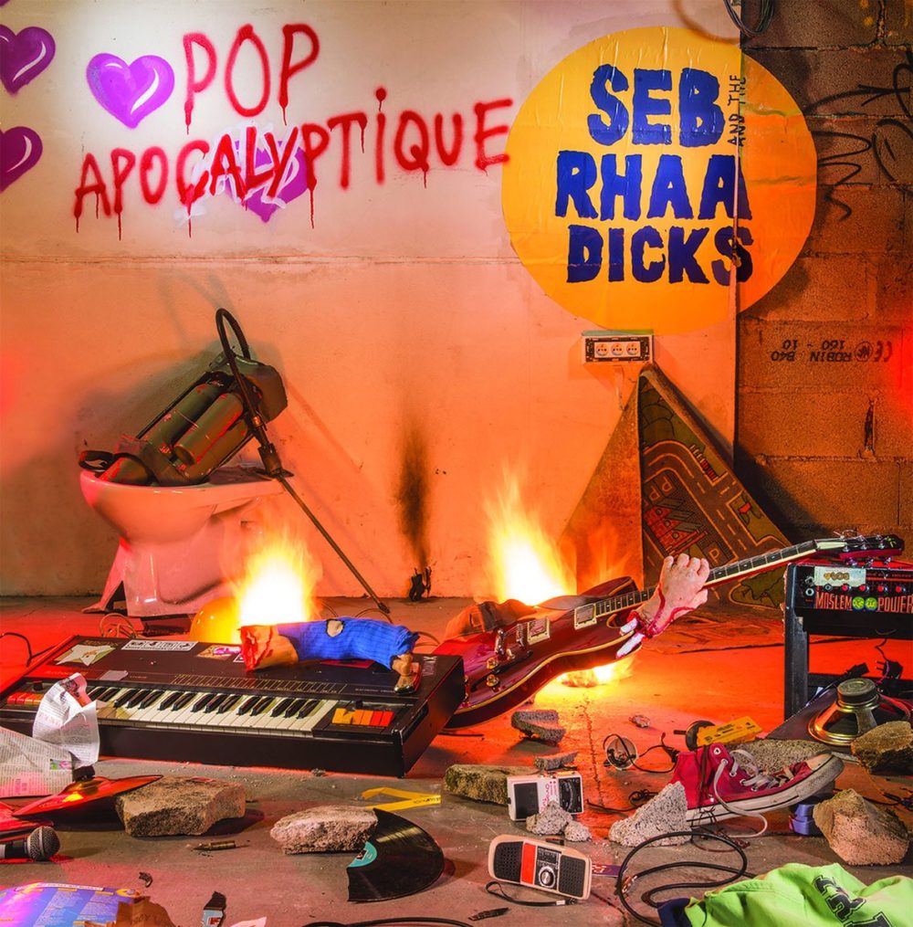 SEB AND THE RHAA DICKS - POP APOCALYPSE - LP